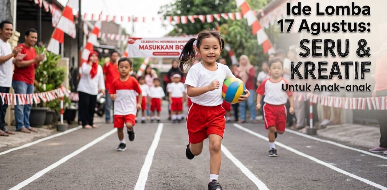 Anak-anak antusias mengikuti lomba 17 Agustus individu yang seru, kreatif, dan penuh keceriaan saat perayaan Hari Kemerdekaan. 